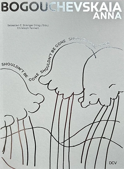 Anna Bogouchevskaia – Shouldn't Be Gone