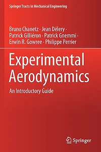 Experimental Aerodynamics: An Introductory Guide