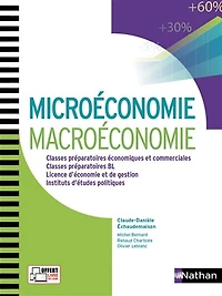 Microéconomie, macroéconomie: classes préparatoires économiques et commerciales, BL, licence d'économie de gestion, instituts d'études politiques