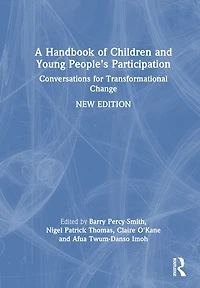 A Handbook of Children and Young People's Participation: Conversations for Transformational Change