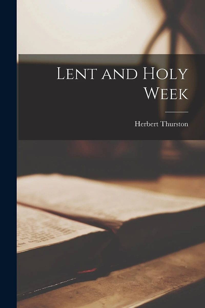 Lent and Holy Week