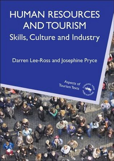 Human Resources and Tourism: Skills, Culture Industry