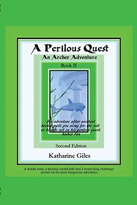 A Perilous Quest: An Archer Adventure