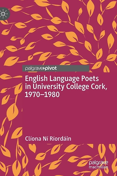 English Language Poets University College Cork, 1970-1980