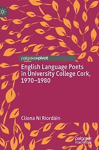 English Language Poets University College Cork, 1970-1980