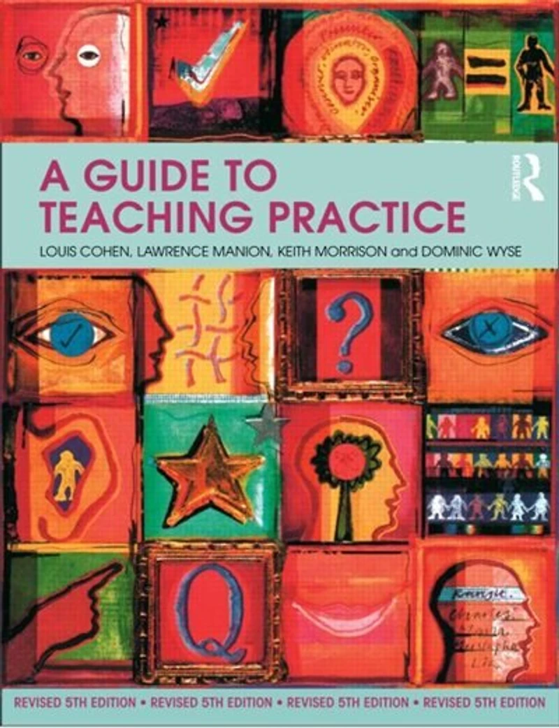 A Guide to Teaching Practice