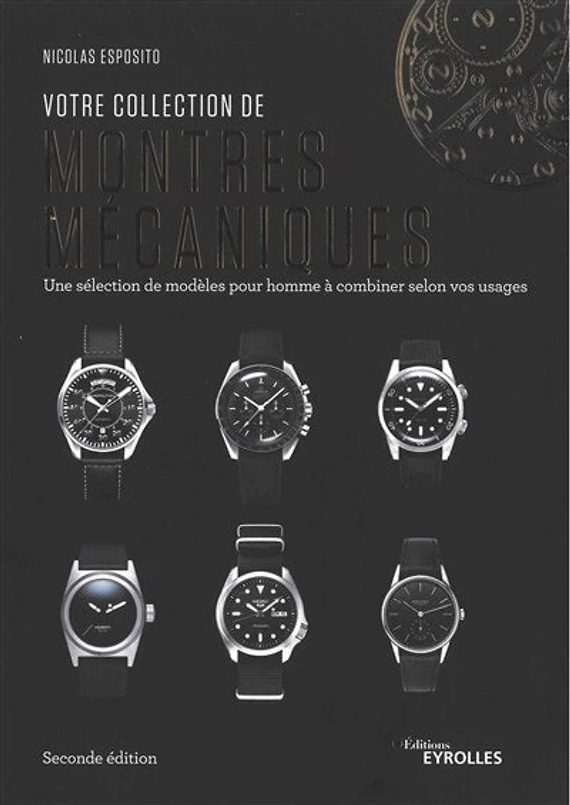 Votre collection de montres mécaniques: une sélection modèles pour homme à combiner selon vos usages