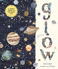 Glow: A Family Guide to the Night Sky