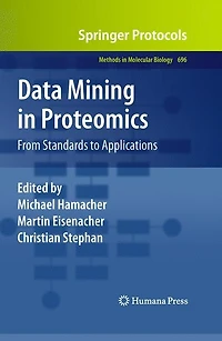 Data Mining Proteomics: From Standards to Applications
