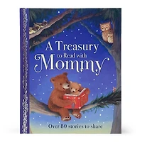 A Treasury To Read With Mommy