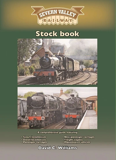 The Severn Valley Railway Stock Book