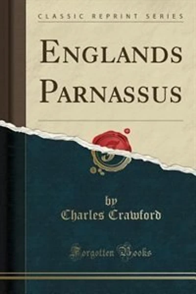 Englands Parnassus (Classic Reprint)