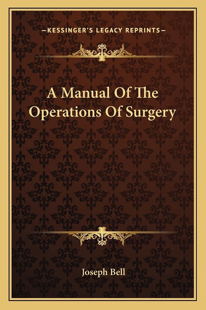 A Manual Of The Operations Of Surgery