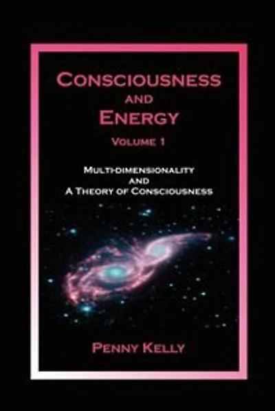 Consciousness And Energy, Vol. 1
