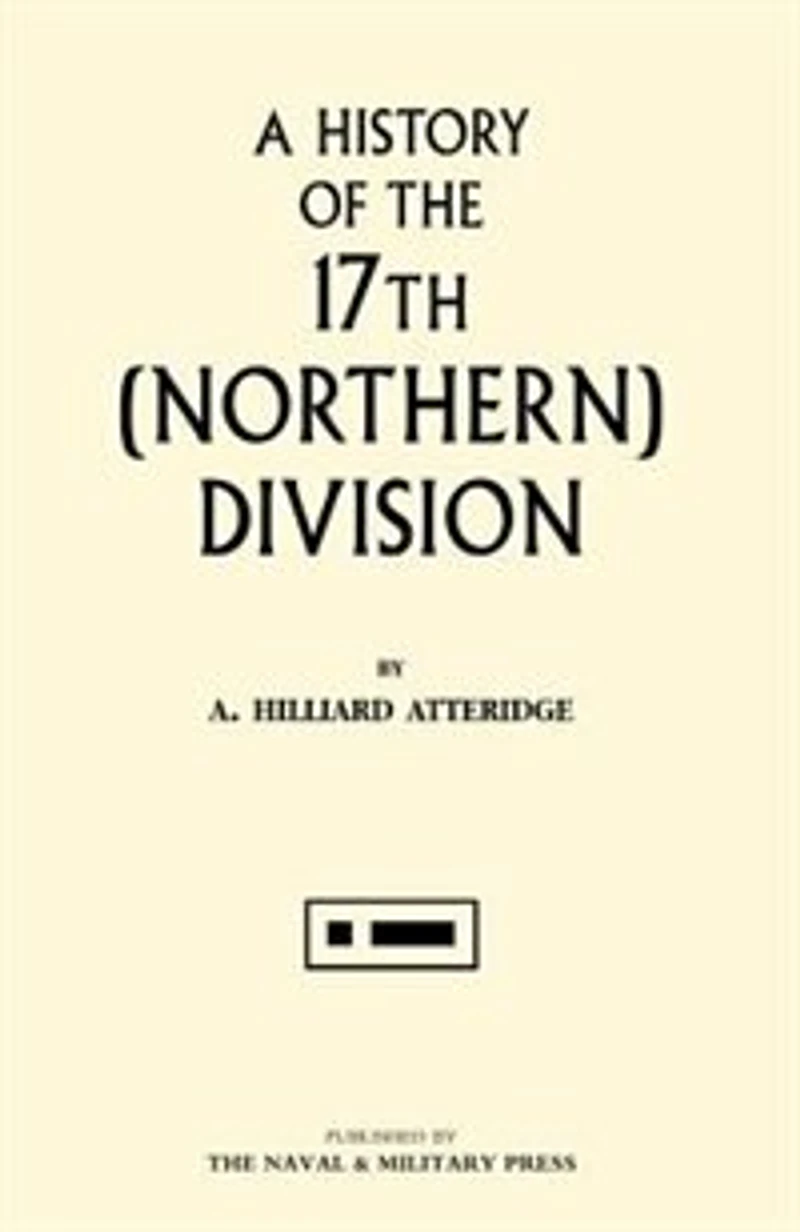 History Of The 17th (northern) Division