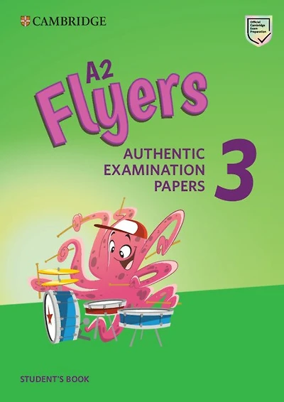 A2 Flyers 3 Answer Booklet: Authentic Examination Papers