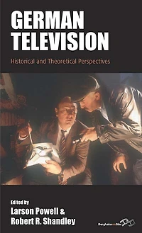 German Television: Historical And Theoretical Perspectives