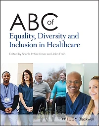 ABC of Equality, Diversity and Inclusion Healthcare