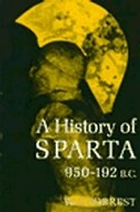 A History of Sparta, 950-192 B. C. (Revised)