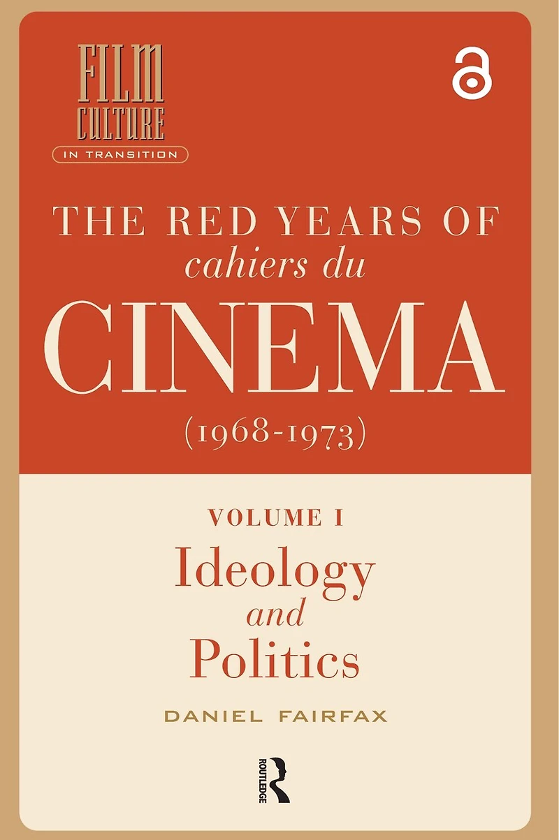 The Red Years of Cahiers du cinema (1968-1973): 2-volume Set