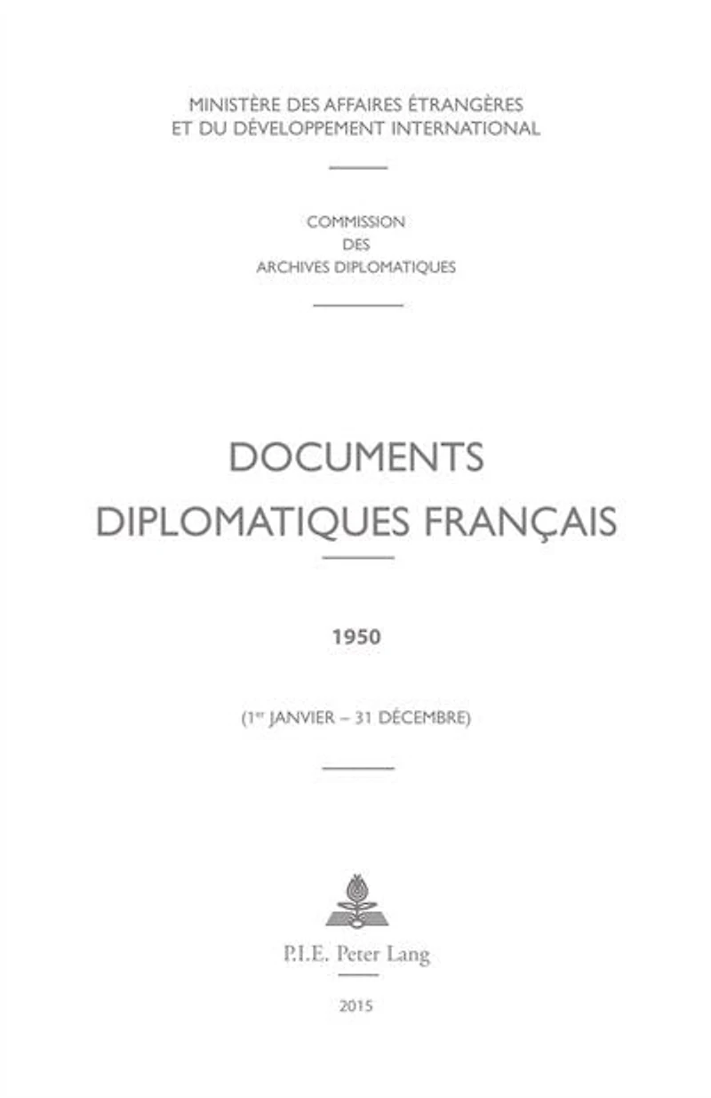 Documents diplomatiques français: 1950 (1er janvier - 31 décembre)