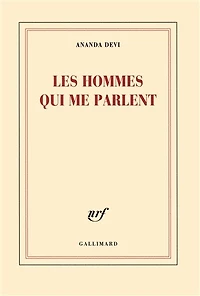Les hommes qui me parlent