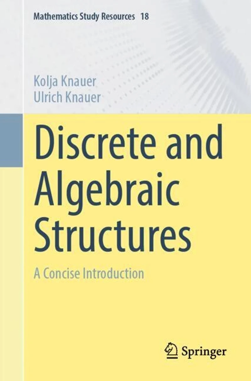 Discrete and Algebraic Structures: A Concise Introduction