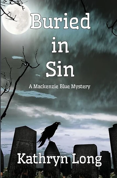 Buried in Sin: A Mackenzie Blue Mystery