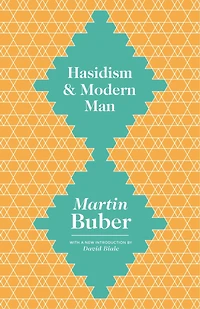 Hasidism and Modern Man