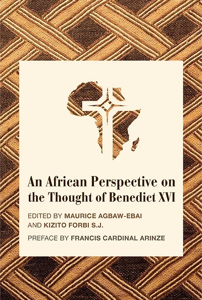 An African Perspective on the Thought of Benedict XVI