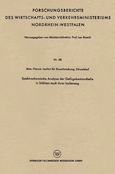 Spektrochemische Analyse der Gefügebestandteile in Stählen nach ihrer Isolierung
