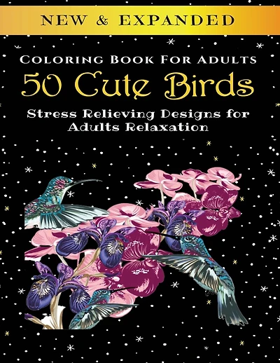 50 Cute Birds - Adult Coloring Book: Stress Relieving Designs for Adults Relaxation