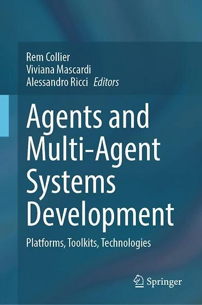 Agents and Multi-Agent Systems Development: Platforms, Toolkits, Technologies