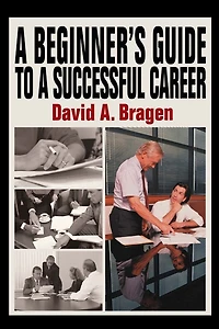 a Beginner's Guide to Successful Career