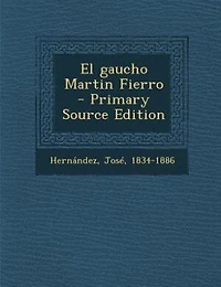 El gaucho Martin Fierro