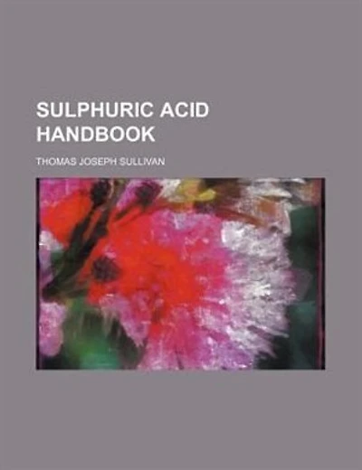 Sulphuric Acid Handbook