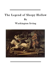The Legend of Sleepy Hollow: The Tale of Ichabod Crane