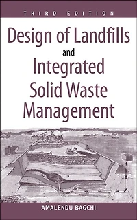 Design of Landfills and Integrated Solid Waste Management