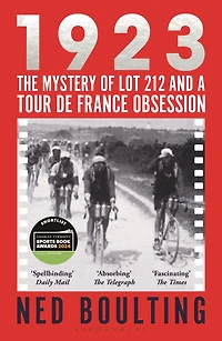 1923: The Mystery of Lot 212 and a Tour de France Obsession