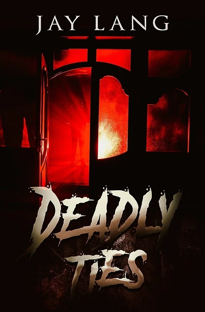 Deadly Ties