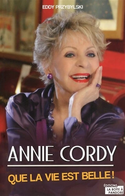 Annie Cordy: que la vie est belle !