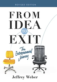 From Idea to Exit: The Entrepreneurial Journey