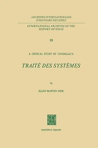 A Critical Study of Condillac's: Traite Des Systemes