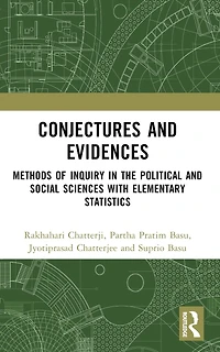 Conjectures and Evidences: Methods of Inquiry the Political Social Sciences with Elementary Statistics