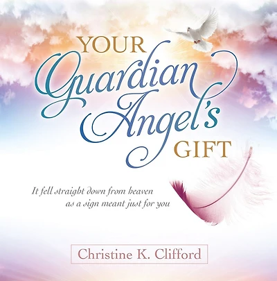 Your Guardian Angel's Gift