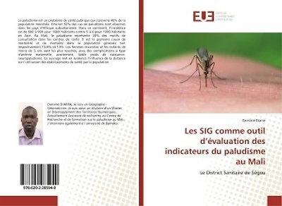 Les SIG comme outil d'évaluation des indicateurs du paludisme au Mali