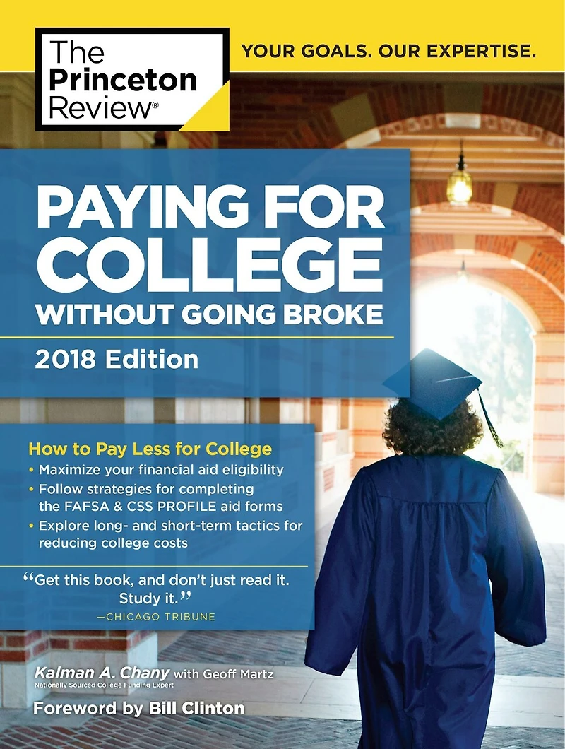 Paying for College, 2026: Everything You Need to Maximize Financial Aid and Afford College