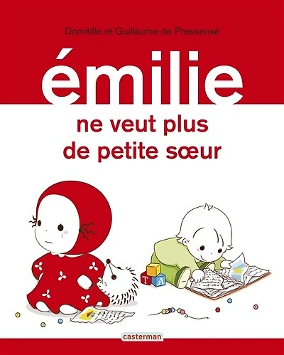 Emilie ne veut plus de sa petite soeur