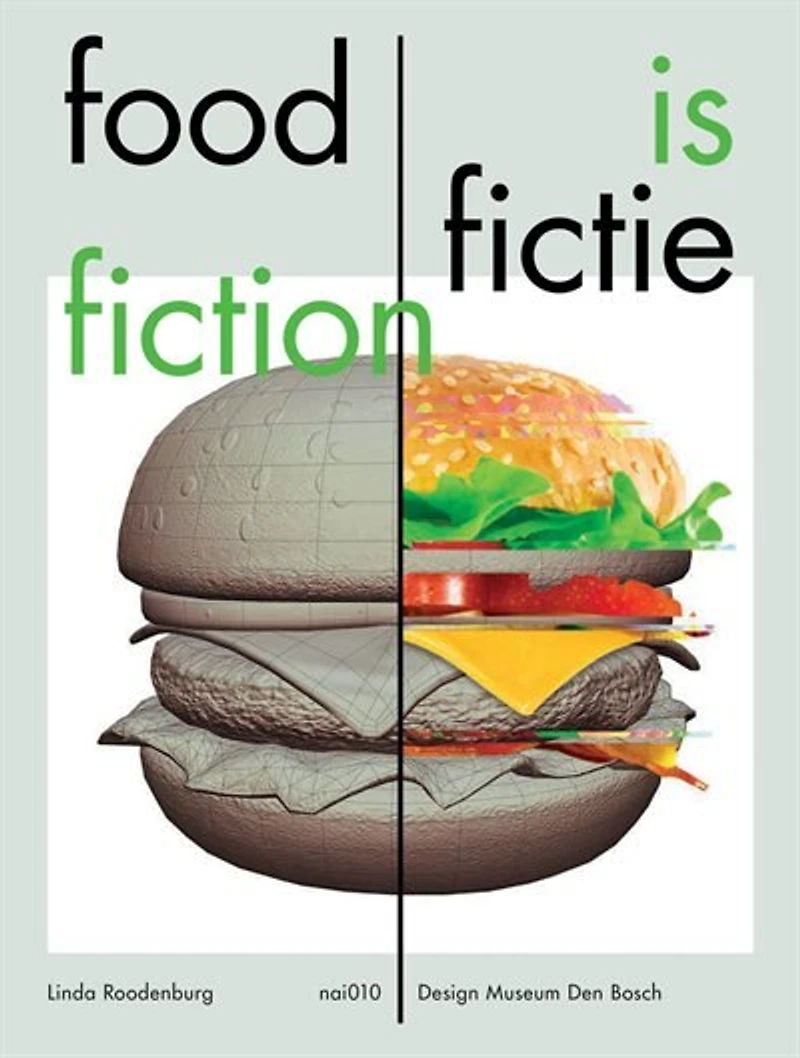 Food Is Fiction: Stories on Food and Design