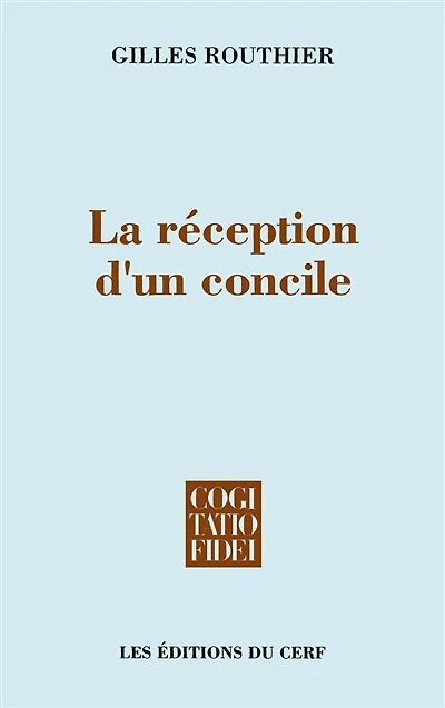 La Réception d'un concile